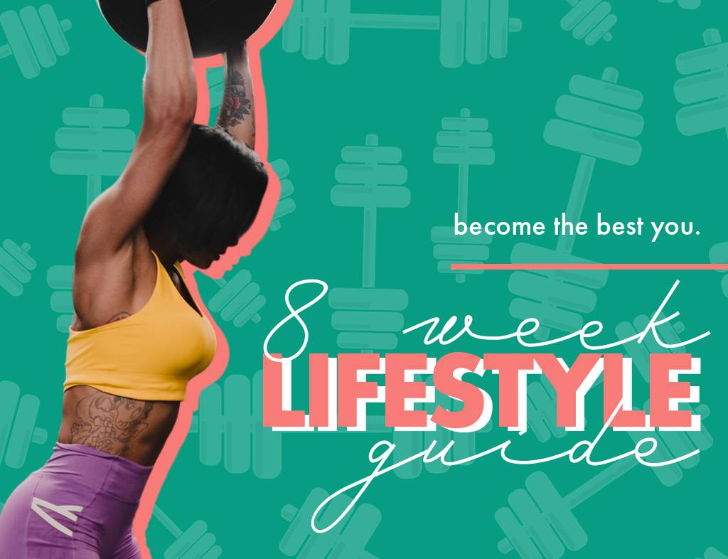 8 Week Lifestyle Guide